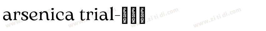 arsenica trial字体转换